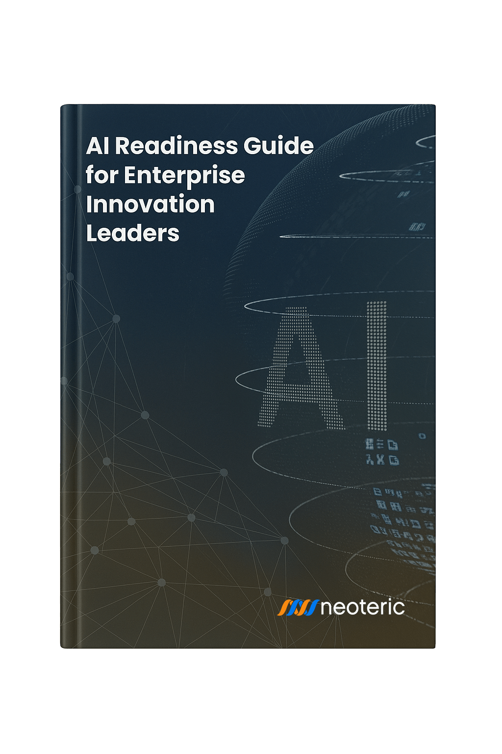 AI Readiness Guide cover for enterprise innovation leaders by Neoteric.